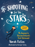 Shooting for the Stars: My Journey to Become Ireland's First Astronaut