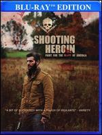 Shooting Heroin [Blu-ray]