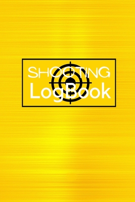 Shooting Logbook: Keep Record Date, Time, Location, Firearm, Scope Type, Ammunition, Distance, Powder, Primer, Brass, Diagram Pages Shooting Journal - Lowes, Josephine