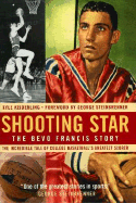 Shooting Star: The Bevo Francis Story