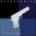 Shooting Time - The Ultrasonics