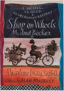 Shop on Wheels: A bicycle, trailer and searchlight battery. A Wartime Diary. Suffolk 1942-44.
