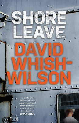 Shore Leave - Whish-Wilson, David