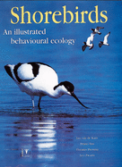 Shorebirds: An Illustrated Behavioural Ecology