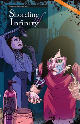 Shoreline of Infinity 13: Science Fiction Magazine - Chidwick, Noel (Editor), and Grassmann, Preston, and Armstrong, Rachel