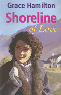 Shoreline of Love - Hamilton, Grace