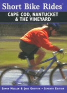 Short Bike Rides (R) on Cape Cod, Nantucket & the Vineyard, 7th