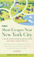 Short Escapes Near New York City, 2nd Edition
