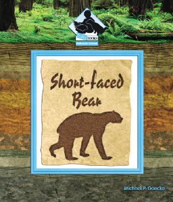 Short-Faced Bear - Goecke, Michael P