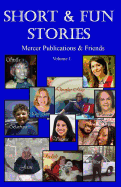 Short & Fun Stories: Mercer Publications & Friends