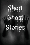 Short Ghost Stories