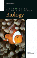 Short Guide to Writing about Biology, A, Plus Mylab Writing Without Pearson Etext -- Access Card Package