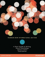 Short Guide to Writing About Psychology: Pearson New International Edition