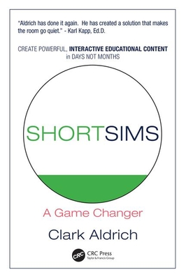 Short Sims: A Game Changer - Aldrich, Clark