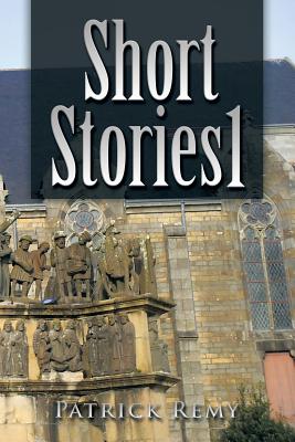 Short Stories 1 - Remy, Patrick