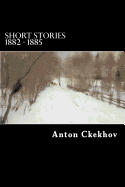 Short Stories 1882 - 1885