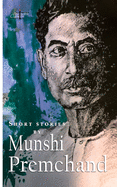 Short Stories by Munshi Premchand (Invincible Classics)