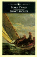 Short Stories - Twain, Mark, and Kaplan, Justin (Introduction by)