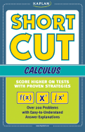 Shortcut Calculus: Score Higher on Tests with Proven Strategies