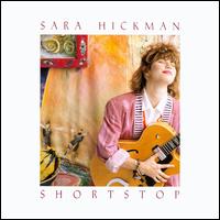 Shortstop - Sara Hickman