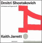 Shostakovich: 24 Preludes and Fugues, Op. 87 - Keith Jarrett (piano)