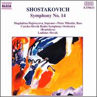 Shostakovich: Symphony No. 14 - Magdalna Hajssyov (soprano); Peter Mikuls (bass); Czecho-Slovak Radio Symphony Orchestra; Ladislav Slovak (conductor)