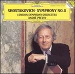 Shostakovich: Symphony No. 8 - London Symphony Orchestra; Andr Previn (conductor)