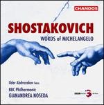 Shostakovich: Words of Michelangelo