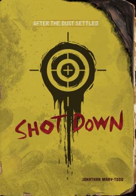 Shot Down - Mary-Todd, Jonathan
