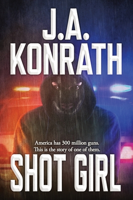 Shot Girl - Konrath, J A