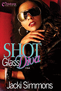 Shot Glass Diva