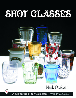 Shot Glasses - Pickvet, Mark