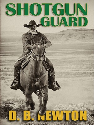 Shotgun Guard - Newton, D. B.