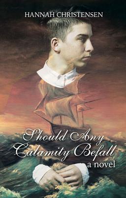 Should Any Calamity Befall - Christenson, Hannah