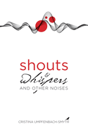 Shouts&Whispers and other noises