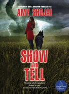 Show And Tell: A Dog Lover's Medical Thriller Suspense