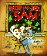 Show-And-Tell Sam