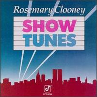 Show Tunes - Rosemary Clooney