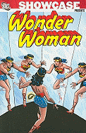 Showcase Presents Wonder Woman, Volume Two - Marston, William Moulton (Creator)