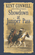 Showdown at Juniper Pass