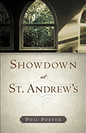 Showdown at St. Andrew's