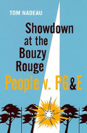 Showdown at the Bouzy Rouge: People V. Pg&e