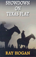 Showdown on Texas Flat