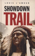 Showdown Trail: WITH The Trail to Peach Canon AND Showdown Trail