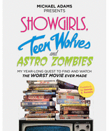 Showgirls, Teen Wolves and Astro Zombies