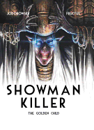 Showman Killer: The Golden Child