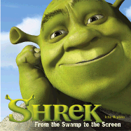 Shrek: From the Swamp to the Screen - Hopkins, John
