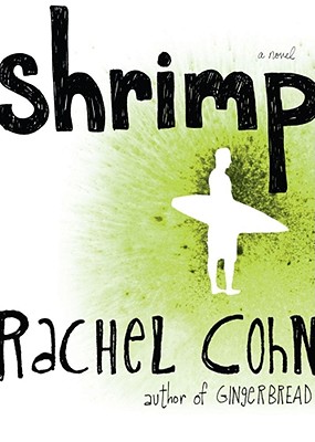 Shrimp - Cohn, Rachel