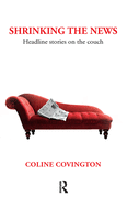 Shrinking the News: Headline Stories on the Couch