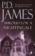 Shroud for a Nightingale - James, P. D.